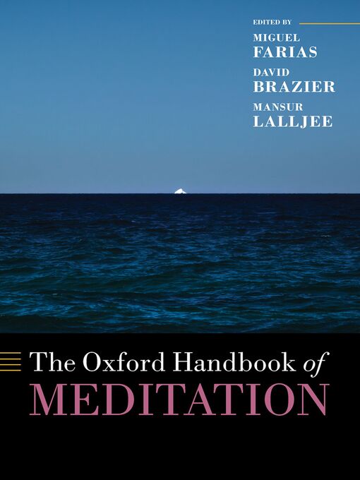 Title details for The Oxford Handbook of Meditation by Miguel Farias - Wait list